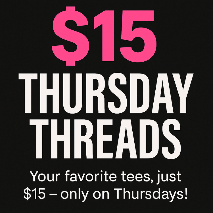 $15 Tee Thursdays