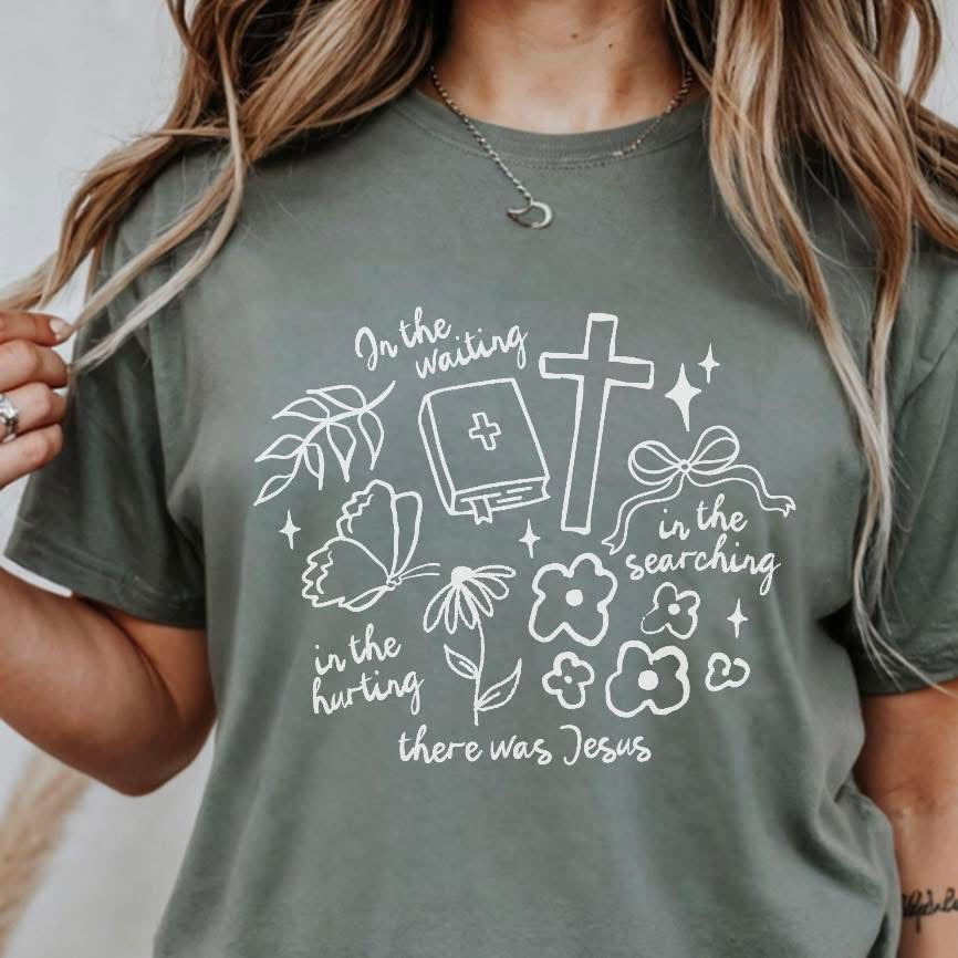 There was Jesus Tee