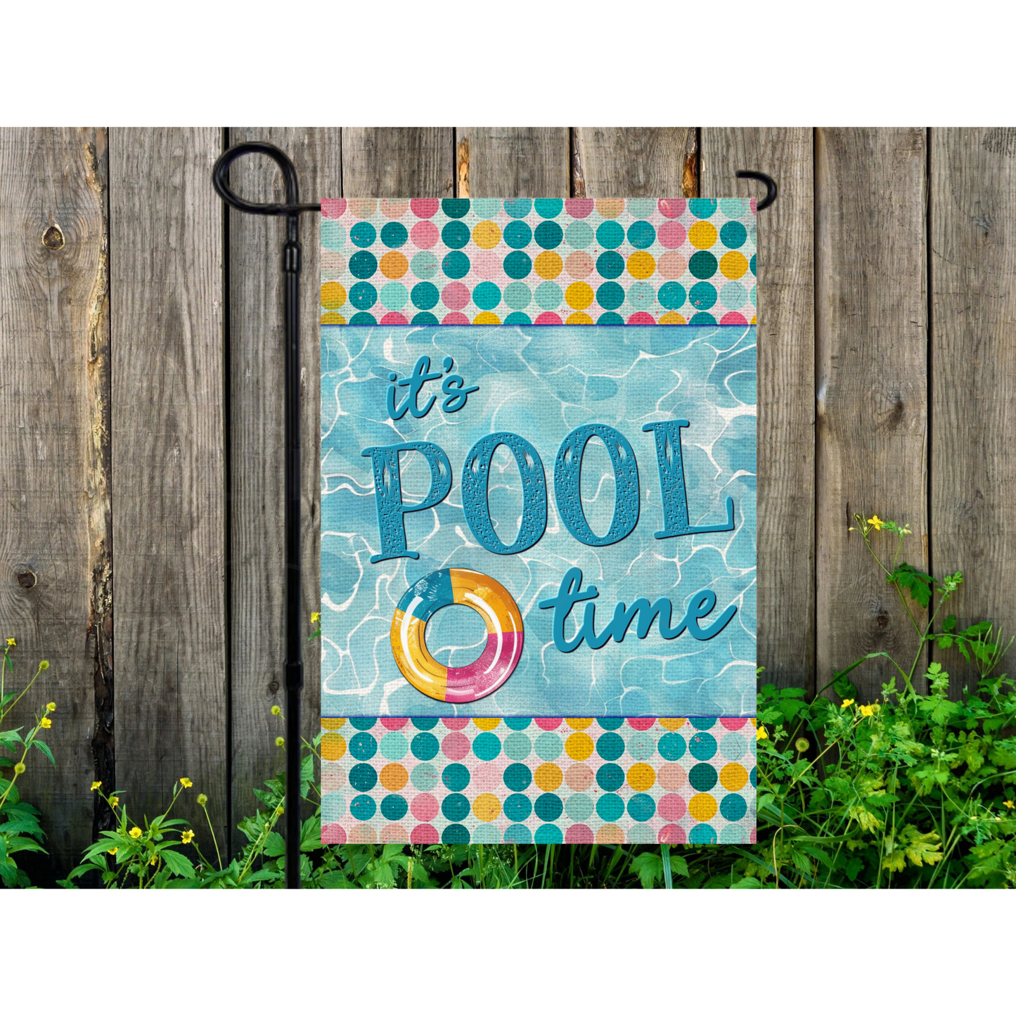 It's Pool Time Garden Flag